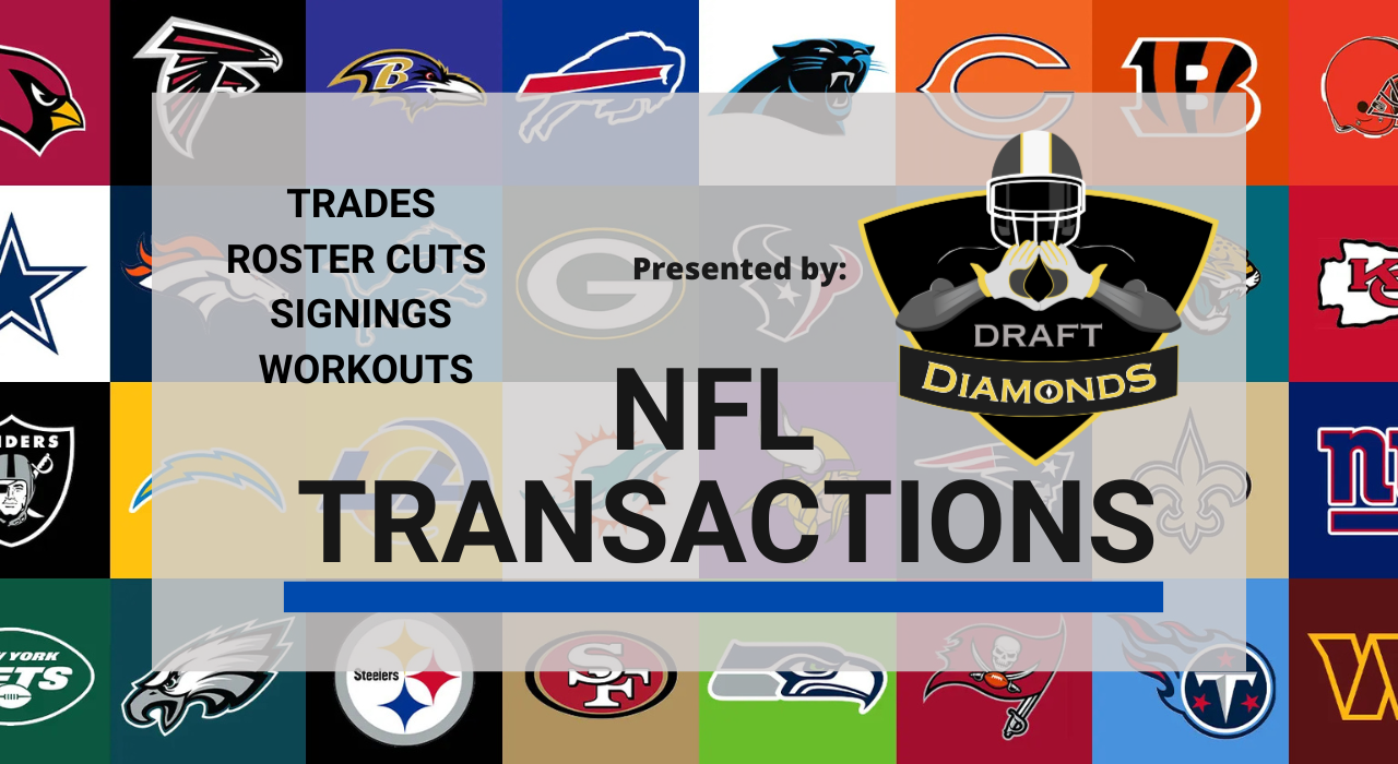 NFL Transactions for May 7th, 2025 | Presented by Draft Diamonds LLC