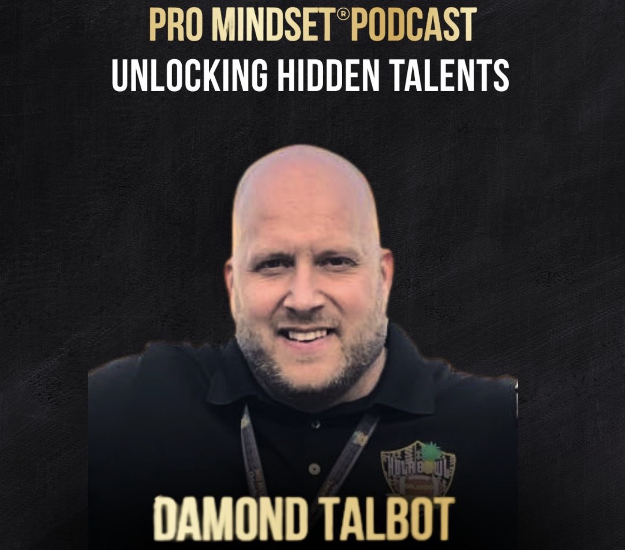 Pro Mindset® Podcast: Draft Diamonds Owner Damond Talbot joins the Podcast